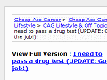 I need to pass a drug test (UPDATE: Got the job!) [Mobile/Archive] - Cheap Ass Gamer